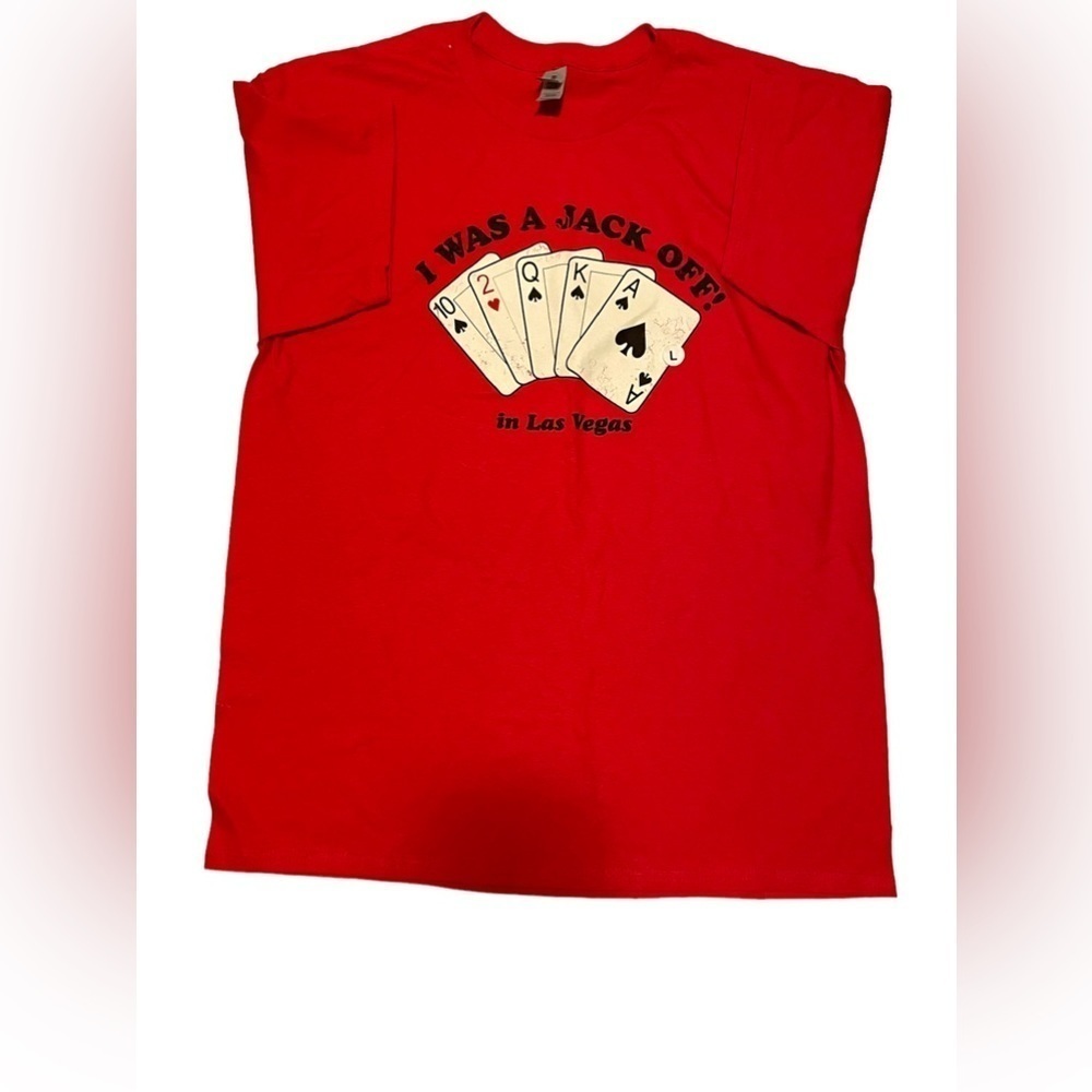 Vegas T shirt , humor , size large , red .( shadow in pic , shirt is like new